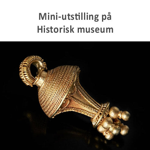 Mini-utstilling på KHM i Oslo